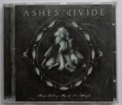 Ashes Divide - Keep Telling Myself It's Alright